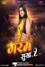 Garam Sukh (E02) MoodX Hot Web Series (2026)