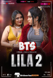 Lila BTS (E02) MoodX Hot Web Series (2026)