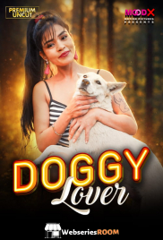Doggy Lover MoodX Uncut Short Film (2026)