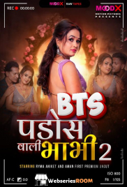 Pados Wali Bhabhi BTS (E02) MoodX Hot Web Series (2026)