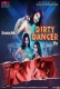 Dirty Dancer (E02) MoodX Uncut Web Series