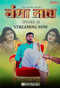 Nanga Nach (E03) Fugi Uncut Web Series