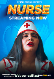 Nurse (E01) Fugi Uncut Web Series (2023)