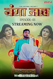 Nanga Nach (E03) Fugi Uncut Web Series (2023)
