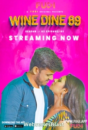 Wine Dine 69 Season 2 (E01) Fugi Uncut Web Series (2023)