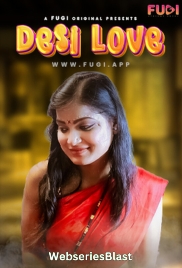 Desi Love (E01) Fugi Uncut Web Series (2023)