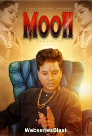 Mooh (E01) Fugi Uncut Web Series (2024)