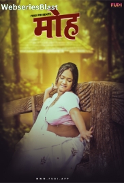 Mooh (E03) Fugi Uncut Web Series (2024)