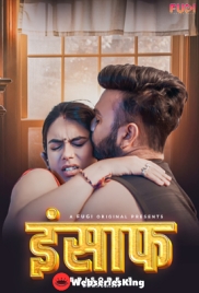 Insaaf (E03) Fugi Uncut Web Series (2024)