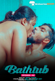 Bathtub (E02) Fugi Uncut Web Series (2024)