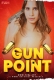 Gun Point Fugi Uncut Short Film