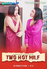 Two Hot Milf (E02) GupChup Hot Web Series (2023)