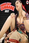 Simmi Kay Gubbare HotX Uncut Short Film