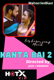 Kanta Bai 2 HotX Uncut Short Film (2023)