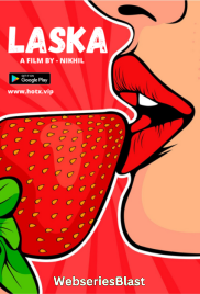 Laska HotX Uncut Short Film (2023)