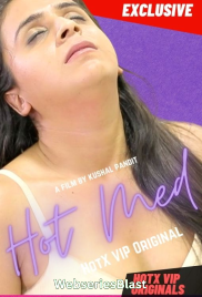 Hot Med (E03) Hotx Uncut Web Series (2023)