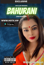 Bahurani HotX Uncut Short Film (2023)
