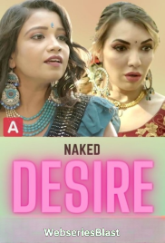 Naked Desire HotX Uncut Short Film (2023)