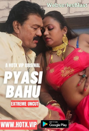 Pyasi Bahu HotX Uncut Short Film (2023)