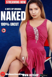 Naked HotX Uncut Short Film (2024)