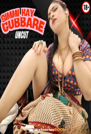Simmi Kay Gubbare HotX Uncut Short Film (2025)