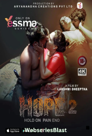 Hope (E02) Yessma Hot Web Series (2023)