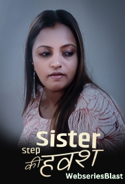 Step Sister Ki Havash Kotha App Hot Short Film (2023)
