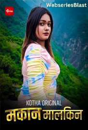 Makaan Malkin Kotha App Hot Short Film (2023)