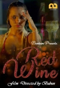 Red Wine (E01) Bumbam Hot Web Series