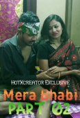 Mera Bhabi Part 2 HotXcreator Uncut Short Film