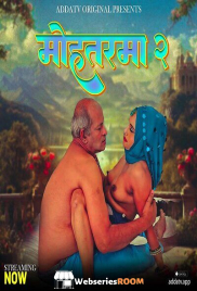Mohtarma 2 Addatv Uncut Short Film (2024)