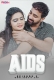 Aids (E02) Addatv Uncut Web Series