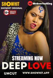 Deep Love ShowHit Uncut Short Film (2024)