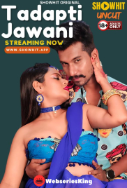 Tadapti Jawani ShowHit Uncut Short Film (2024)