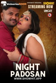 Night Padosan ShowHit Uncut Short Film (2024)