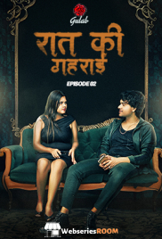 Raat Ki Gahrai (E02) Gulab Uncut Web Series (2025)