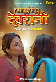 Naughty Devrani Fukrey Uncut Short Film (2024)