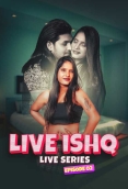 Live Ishq (E02) MeetX Uncut Web Series