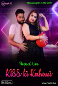 Kiss ki Kahani MeetX Uncut Short Film