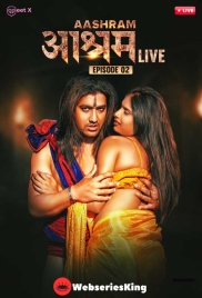 Aashram Live (E02) MeetX Uncut Web Series (2024)