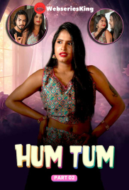 Hum Tum (E02) MeetX Uncut Web Series (2024)