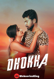 Dhokha (E01) MeetX Uncut Web Series (2024)