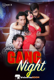 Gang Night MeetX Uncut Short Film (2026)