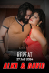 Repeat - Alka & David Day 03 MeetX Uncut Short Film