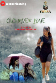 Cucumber Love (E01) SigmaSeries Hot Web Series (2024)