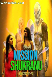 Mission Shukranu (E01) Nuefliks Hot Web Series (2023)