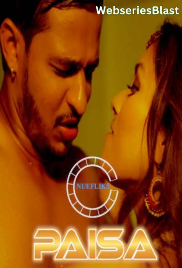 Paisa (E03) Nuefliks Hot Web Series (2023)