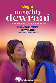 Naughty Devrani Dugru Uncut Short Film (2025)