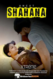 Shahana Uncut Xtreme Uncut Short Film (2025)