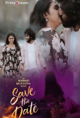 Save The Date PrimeXtream Hot Short Film